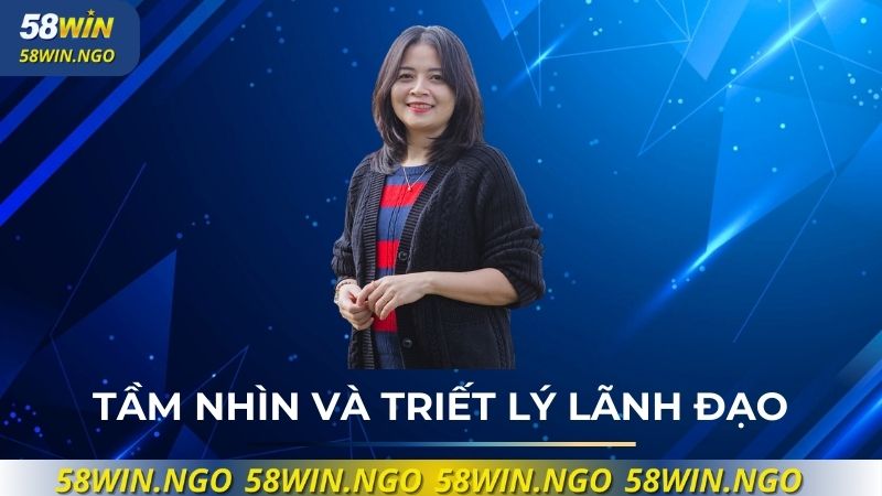Tầm nhìn và triết lý lãnh đạo